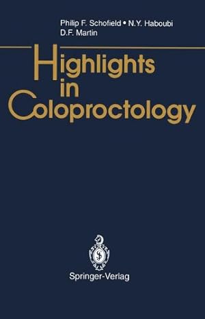 Bild des Verkufers fr Highlights in Coloproctology by Schofield, Philip F., Haboubi, N.Y., Martin, D.F. [Paperback ] zum Verkauf von booksXpress