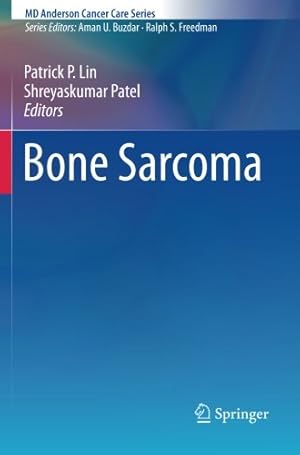 Seller image for Bone Sarcoma (MD Anderson Cancer Care Series) [Paperback ] for sale by booksXpress