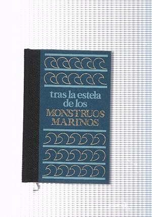 Seller image for Tras la estela de los monstruos marinos for sale by El Boletin