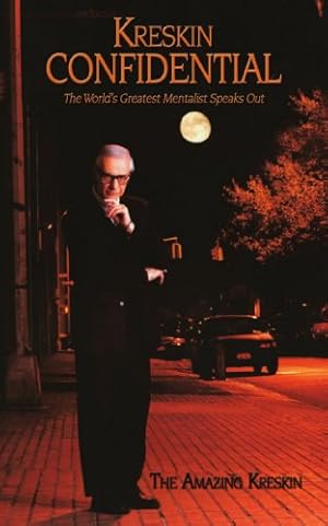 Image du vendeur pour Kreskin Confidential: The World's Greatest Mentalist Speaks Out by Kreskin, The Amazing [Paperback ] mis en vente par booksXpress