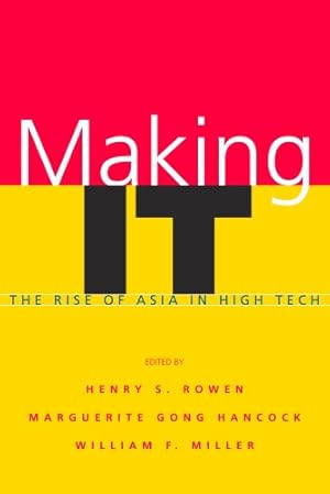 Seller image for Making IT: The Rise of Asia in High Tech [Hardcover ] for sale by booksXpress