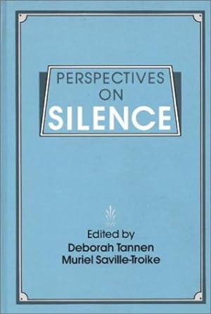 Imagen del vendedor de Perspectives on Silence: by Tannen, Deborah, Saville-Troike, Muriel [Hardcover ] a la venta por booksXpress