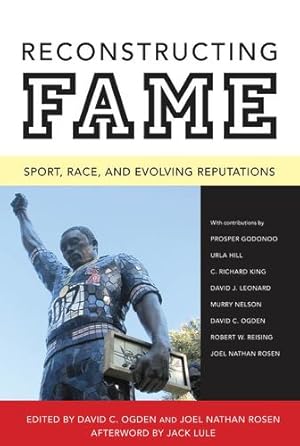 Seller image for Reconstructing Fame: Sport, Race, and Evolving Reputations [Soft Cover ] for sale by booksXpress