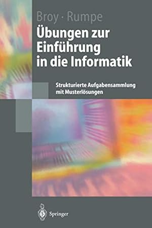 Seller image for  bungen zur Einführung in die Informatik: Strukturierte Aufgabensammlung mit Musterlösungen (Springer-Lehrbuch) (German Edition) [Soft Cover ] for sale by booksXpress