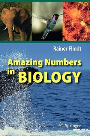 Immagine del venditore per Amazing Numbers in Biology by Flindt, Rainer [Paperback ] venduto da booksXpress