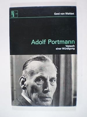Imagen del vendedor de Adolf Portmann. Versuch einer Wrdigung a la venta por Buchfink Das fahrende Antiquariat