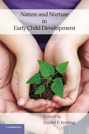 Bild des Verkufers fr Nature and Nurture in Early Child Development by Keating, Daniel P. [Paperback ] zum Verkauf von booksXpress