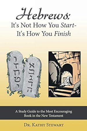 Seller image for Hebrews: It's Not How You Start - It's How You Finish [Soft Cover ] for sale by booksXpress