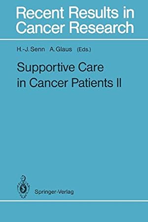 Imagen del vendedor de Supportive Care in Cancer Patients II (Recent Results in Cancer Research) [Soft Cover ] a la venta por booksXpress