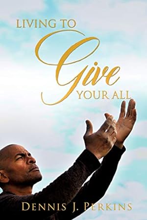 Immagine del venditore per Living to Give Your All [Soft Cover ] venduto da booksXpress