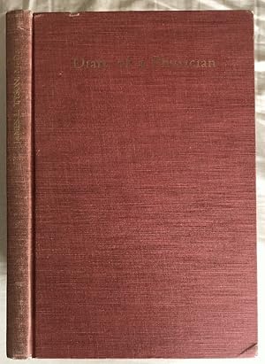 Seller image for Diary of A Physician In Callfornia Being the Results of Actual Experience Including Notes of the Journey by Land and Water and Observations on the Climate, Soil, Resources of the Country, Etc. for sale by Chaparral Books