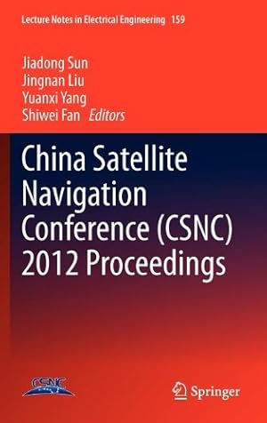 Immagine del venditore per China Satellite Navigation Conference (CSNC) 2012 Proceedings (Lecture Notes in Electrical Engineering) [Hardcover ] venduto da booksXpress