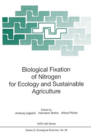 Bild des Verkufers fr Biological Fixation of Nitrogen for Ecology and Sustainable Agriculture (Nato ASI Subseries G:) [Paperback ] zum Verkauf von booksXpress
