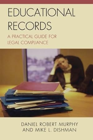 Image du vendeur pour Educational Records: A Practical Guide for Legal Compliance [Soft Cover ] mis en vente par booksXpress