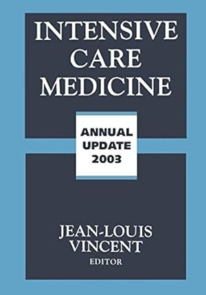 Seller image for Intensive Care Medicine: Annual Update 2003 by Vincent, Jean-Louis [Paperback ] for sale by booksXpress