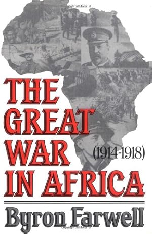 Seller image for The Great War in Africa: 1914-1918 by Farwell, Byron [Paperback ] for sale by booksXpress