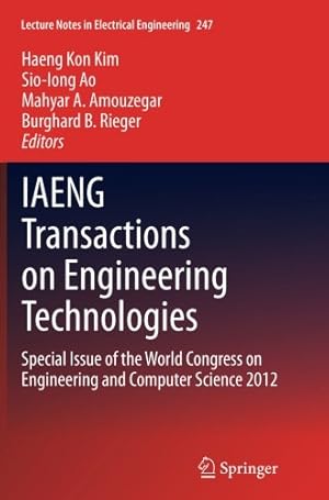 Seller image for IAENG Transactions on Engineering Technologies: Special Issue of the World Congress on Engineering and Computer Science 2012 (Lecture Notes in Electrical Engineering) [Paperback ] for sale by booksXpress