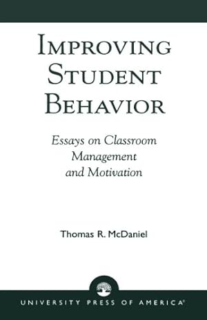 Seller image for Improving Student Behavior by McDaniel PhD senior vice president Converse College Spartanburg South Carolina, Thomas R. [Paperback ] for sale by booksXpress