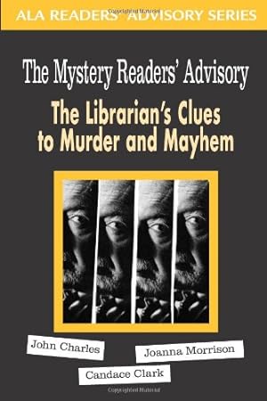 Bild des Verkufers fr The Mystery Reader's Advisory: The Librarian's Clues to Murder and Mayhem by Charles, John [Paperback ] zum Verkauf von booksXpress