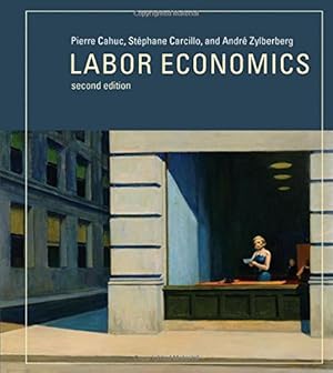 Seller image for Labor Economics (The MIT Press) by Cahuc, Pierre, Carcillo, Stéphane, Zylberberg, André [Hardcover ] for sale by booksXpress