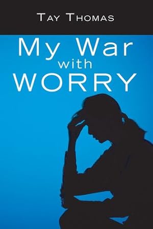 Seller image for My War with Worry: [Soft Cover ] for sale by booksXpress