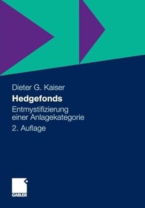 Seller image for Hedgefonds: Entmystifizierung einer Anlagekategorie (German Edition) by Kaiser, Dieter G. [Paperback ] for sale by booksXpress