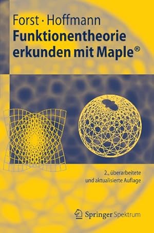 Immagine del venditore per Funktionentheorie erkunden mit Maple (Springer-Lehrbuch) (German Edition) by Forst, Wilhelm [Paperback ] venduto da booksXpress