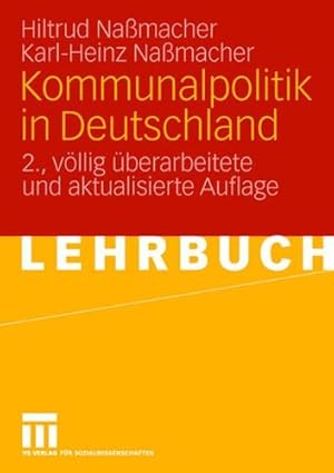 Seller image for Kommunalpolitik in Deutschland (German Edition) by Nassmacher, Hiltrud, Namacher, Karl-Heinz [Paperback ] for sale by booksXpress