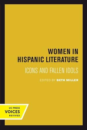 Bild des Verkufers fr Women in Hispanic Literature: Icons and Fallen Idols [Paperback ] zum Verkauf von booksXpress