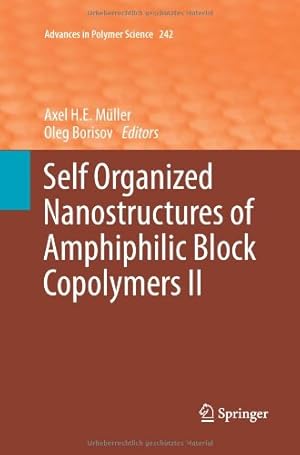 Seller image for Self Organized Nanostructures of Amphiphilic Block Copolymers II (Advances in Polymer Science) [Paperback ] for sale by booksXpress