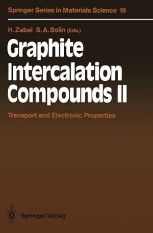 Seller image for Graphite Intercalation Compounds II: Transport and Electronic Properties (Springer Series in Materials Science) [Paperback ] for sale by booksXpress