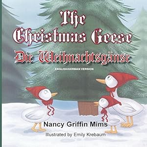 Seller image for Christmas Geese/Die Weihnachtsganse (German Edition) [Soft Cover ] for sale by booksXpress