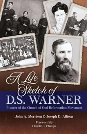 Image du vendeur pour A Life Sketch of D.S. Warner: Pioneer of the Church of God Movement [Soft Cover ] mis en vente par booksXpress