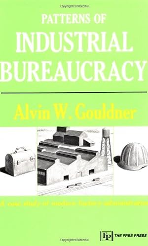 Immagine del venditore per Patterns of Industrial Bureaucracy by Gouldner, Alvin W. [Paperback ] venduto da booksXpress