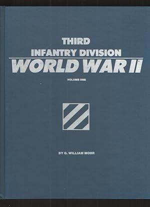 Third Infantry Division World War II - Volume One, Hardcover The Victory Path through France and ...
