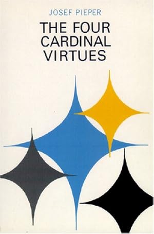 Seller image for The Four Cardinal Virtues by Josef Pieper [Paperback ] for sale by booksXpress