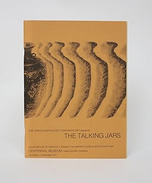 The Talking Jars: An Exhibition of Oriental Ceramic Folkwares Found in South East Asia