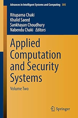 Imagen del vendedor de Applied Computation and Security Systems: Volume Two (Advances in Intelligent Systems and Computing) [Soft Cover ] a la venta por booksXpress