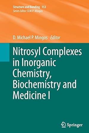 Seller image for Nitrosyl Complexes in Inorganic Chemistry, Biochemistry and Medicine I (Structure and Bonding) [Paperback ] for sale by booksXpress