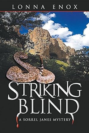 Bild des Verkufers fr Striking Blind: A Sorrel Janes Mystery by Enox, Lonna [Paperback ] zum Verkauf von booksXpress