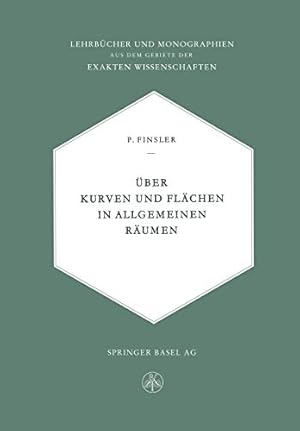 Bild des Verkufers fr  ber Kurven und Flächen in allgemeinen Räumen (Lehrbücher und Monographien aus dem Gebiete der exakten Wissenschaften) (German Edition) [Soft Cover ] zum Verkauf von booksXpress