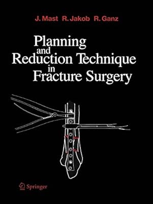 Seller image for Planning and Reduction Technique in Fracture Surgery [Soft Cover ] for sale by booksXpress