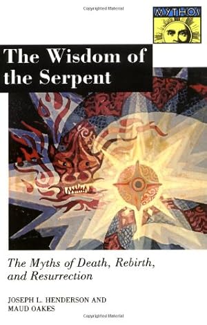 Seller image for The Wisdom of the Serpent by Henderson, Joseph Lewis, Oakes, Maud [Paperback ] for sale by booksXpress