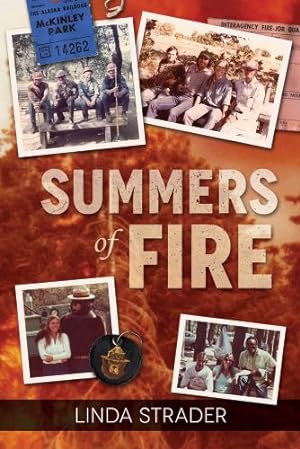 Seller image for Summers of Fire: A Memoir of Adventure, Love and Courage [Soft Cover ] for sale by booksXpress