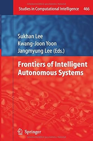 Immagine del venditore per Frontiers of Intelligent Autonomous Systems (Studies in Computational Intelligence) [Paperback ] venduto da booksXpress