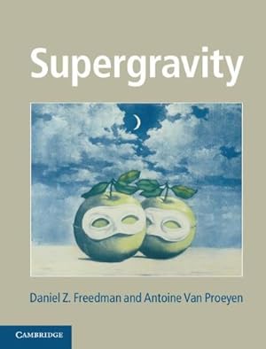 Seller image for Supergravity by Freedman, Daniel Z., Van Proeyen, Professor Antoine [Hardcover ] for sale by booksXpress