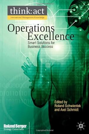 Seller image for Operations Excellence: Smart Solutions for Business Success (International Management Knowledge) [Hardcover ] for sale by booksXpress