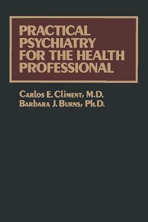 Imagen del vendedor de Practical Psychiatry for the Health Professional [Paperback ] a la venta por booksXpress