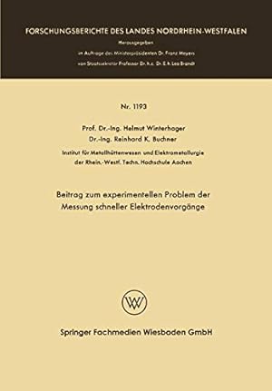 Seller image for Beitrag zum experimentellen Problem der Messung schneller Elektrodenvorgänge (Forschungsberichte des Landes Nordrhein-Westfalen) (German Edition) [Soft Cover ] for sale by booksXpress