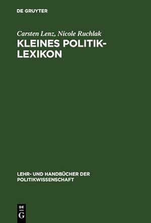 Seller image for Kleines Politik-lexikon (Lehr- Und Handbücher Der Politikwissenschaft) (German Edition) (Lehr- Und Handbucher Der Politikwissenschaft) [Hardcover ] for sale by booksXpress